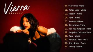 Download lagu VIERRA FULL ALBUM SEANDAINYA BERSAMAMU || Album Lagu Vierra Terbaik Sepanjang Masa || Terlalu Lama mp3