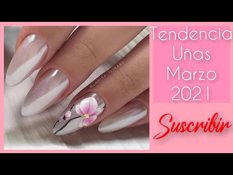 TENDENCIAS UÑAS MARZO/PRIMAVERA 2021#NAILS #UÑAS ACRÍLICO 2021