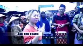 Tak Tun Tuang   Upiak Isil Original