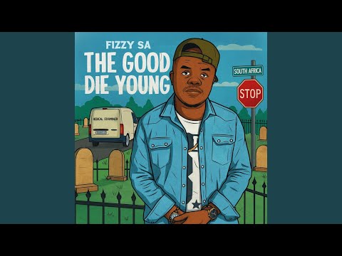 The Good Die Young (Radio Edit)