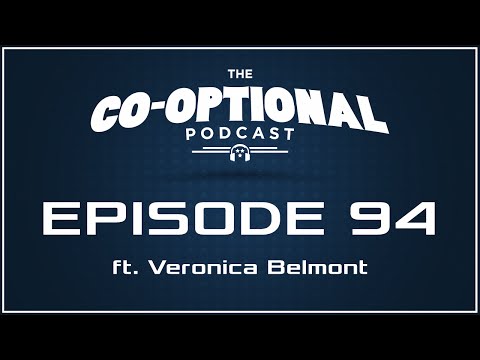 The Co-Optional Podcast Ep. 94 ft. Veronica Belmont [strong language] - October 1, 2015