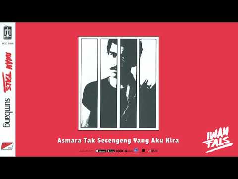 Iwan Fals - Asmara Tak Secengeng Yang Aku Kira (Official Audio)