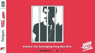 Download lagu Iwan Fals - Asmara Tak Secengeng Yang Aku Kira mp3 Download lagu Iwan Fals - Asmara Tak Secengeng Yang Aku Kira mp3