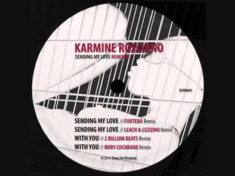 Karmine Rosciano - Sending my love (Forteba remix)
