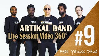 Artikal Band &amp; Yaniss Odua - Reggae Land - Live session video 360