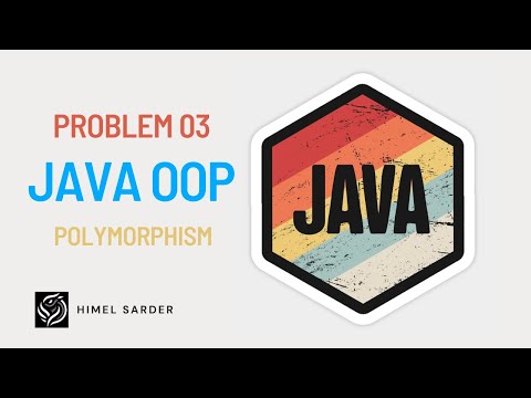 Java Oop Problem Solving Problem 03 Polymorphism Java Bangla