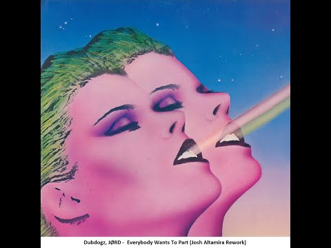 Dubdogz, JØRD -  Everybody Wants To Part (Josh Altamira Rework)