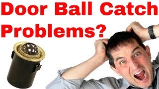 How to fix Closet Door Ball Catch