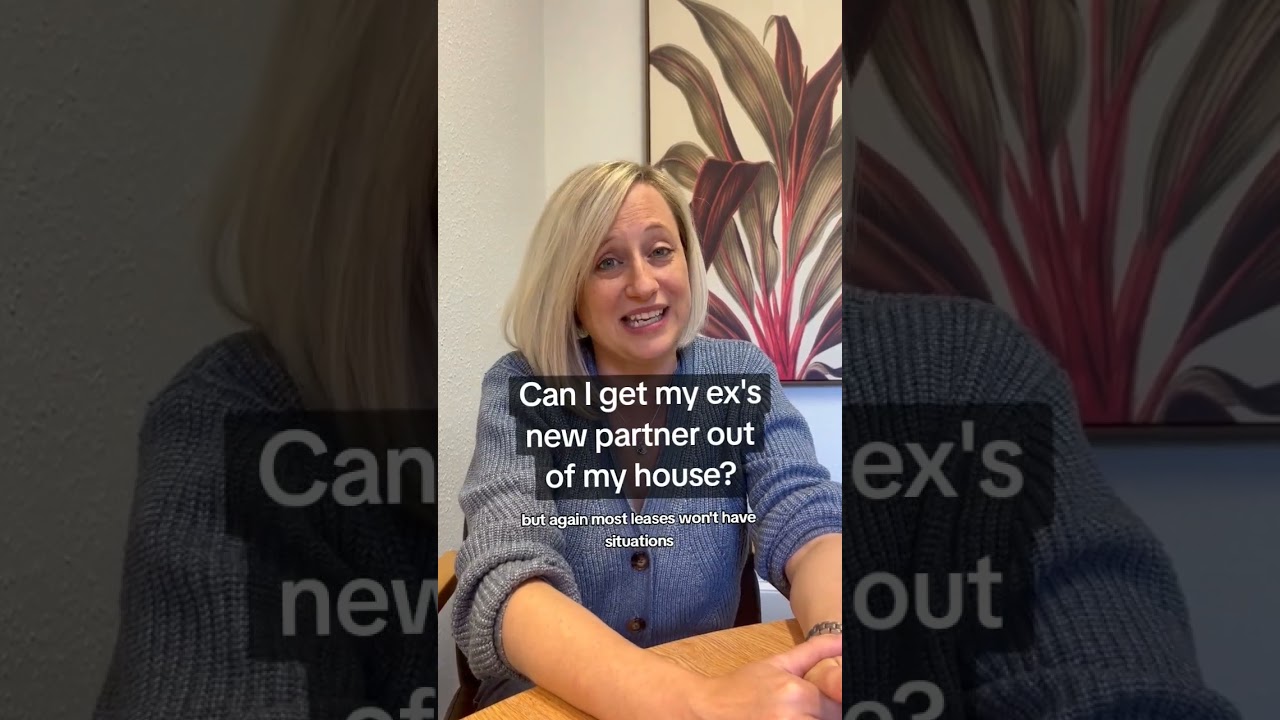 Can I get my ex's new partner out of my house?