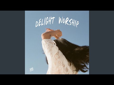 At The Feet Of Jesus - Delight Worship