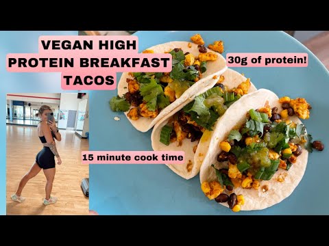 HIGH PROTEIN VEGAN BREAKFAST TACOS | Quick Recipe + 30g of protein!
