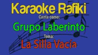 Grupo Laberinto - La Silla Vacía Karaoke Demo