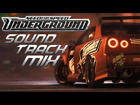 Need for Speed - Underground | Nostalgic Mix🚘🔥