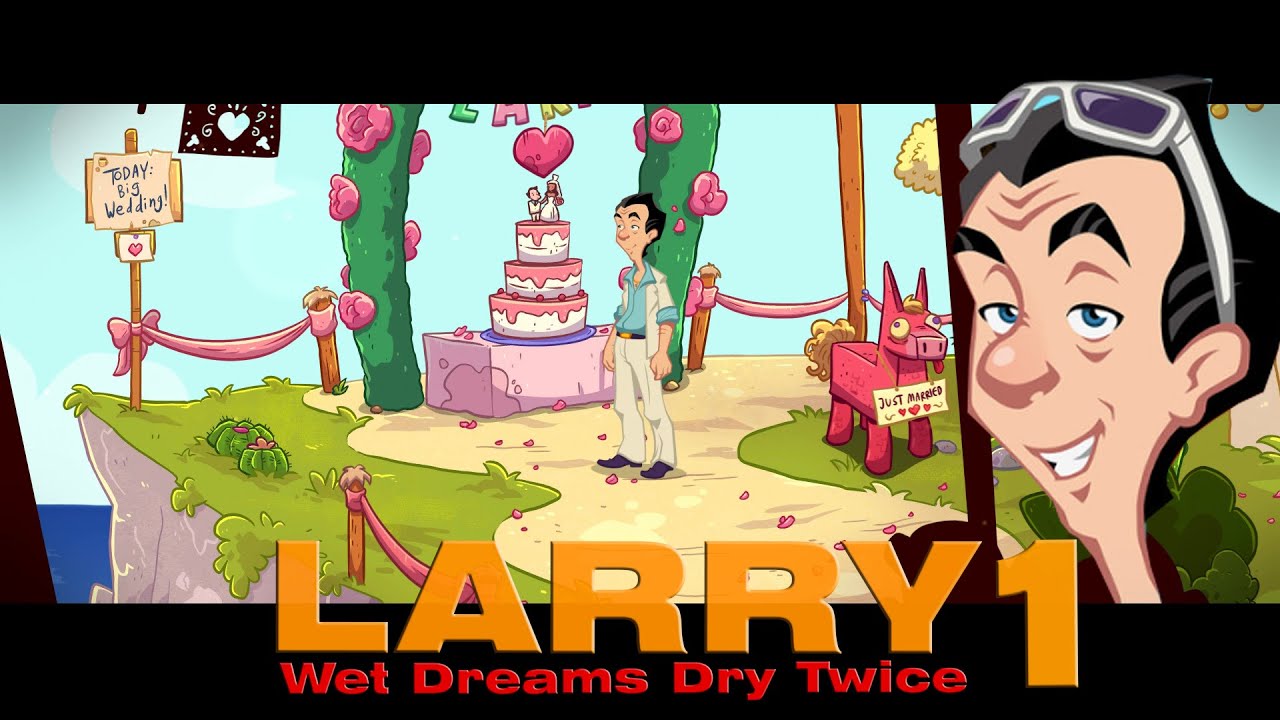 ungeniert unzensiert DER BEGINN #LARRYLAFFER Wet Dreams Dry Twice #Gameplay German 01 #LARRY