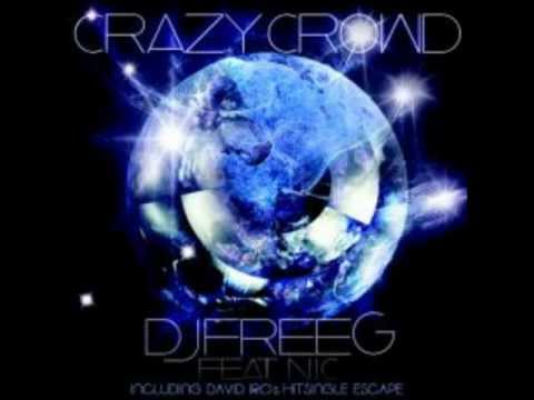 Crazy_Crowd_-_DJ_FreeG_feat._N.I.C.__Official_Song.