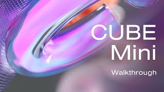 Video thumbnail for Introducing CUBE Mini - Walkthrough by Lunacy