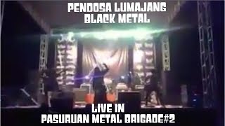 Download lagu PENDOSA Lumajang Black Metal - Syair Kematian ( live in Pasuruan Metal Brigade #2) mp3 Download lagu PENDOSA Lumajang Black Metal - Syair Kematian ( live in Pasuruan Metal Brigade #2) mp3