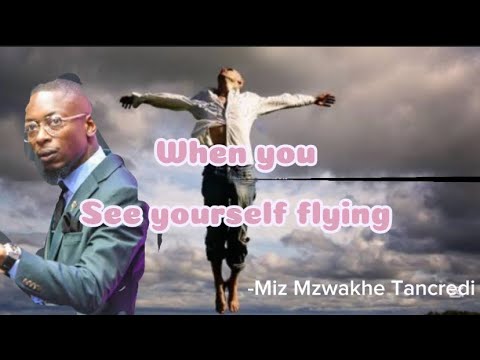 Meaning of flying in your dreams |Apostle Miz Mzwakhe Tancredi
