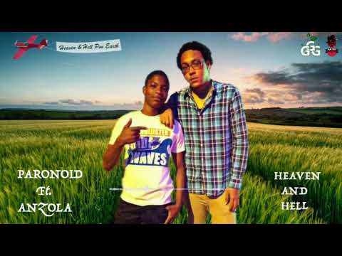 Paronoid - Heaven And Hell Ft  Anzola