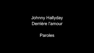 Johnny Hallyday-Derrière l&#39;amour-paroles