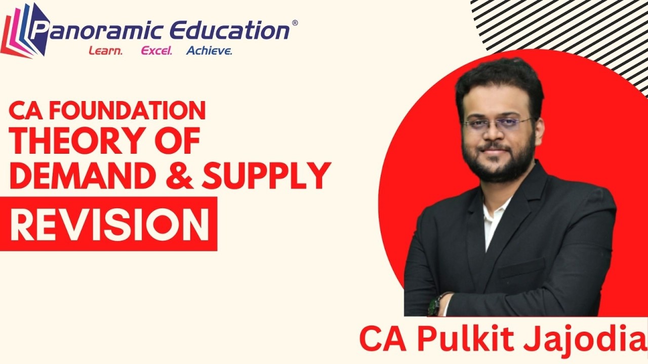 CA Foundation Economics l Ch 2 - Demand & Supply I Revision l CA Pulkit Jajodia
