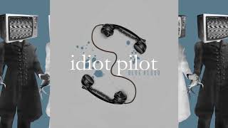 Idiot Pilot - Saboteur