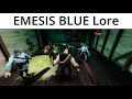 EMESIS BLUE Lore