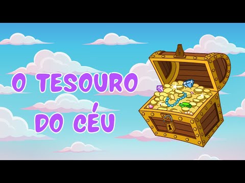 História Infantil: O TESOURO DO CÉU | Histórias Infantis em Português