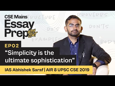 Essay Prep With CTwT E02 | UPSC Mains Essay Reviewed by IAS Abhishek Saraf | AIR 8 CSE 2019