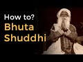 Bhuta Shuddhi: How to Cleanse the Five Elements - Practice Techniques Meditation Yoga by Sadhguru