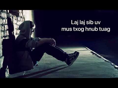 Xab Thoj - Lam Nyob Ib Leeg (Lyrics + Karaoke)