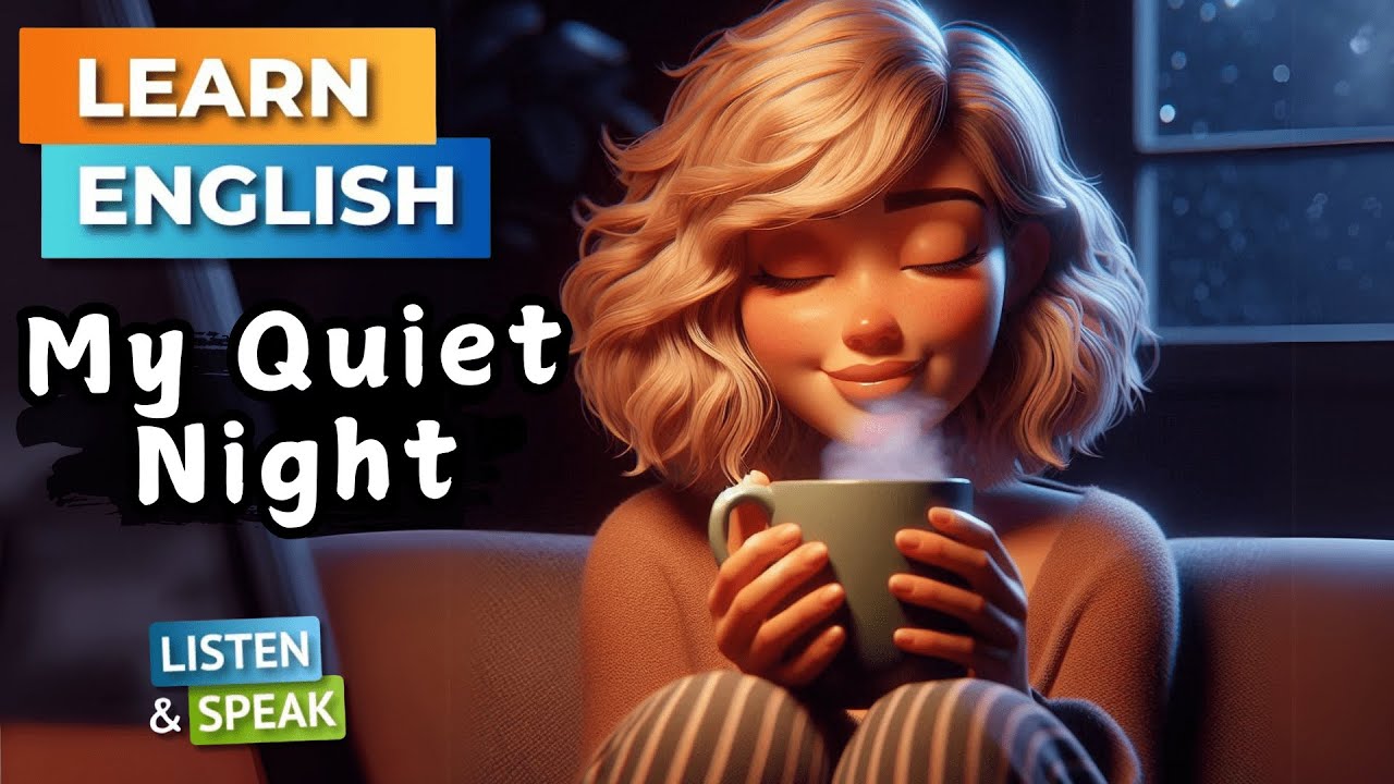A Quiet Night at Home  | Improve Your English | English Listening Skills - Speaking Skills.