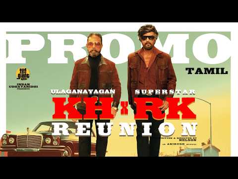 Glimpse of KH x RK Reunion - Tamil | Kamal Haasan | Rajinikanth | Nelson | Anirudh | Red Giant