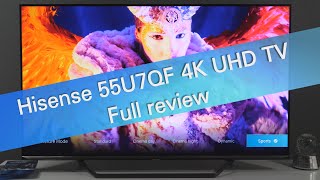 Hisense 55U7QF 4K UHD TV review