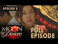 Moon Of Desire Full Episode 8