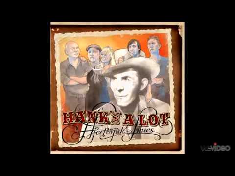 HANK'S A LOT - EINSAM NATT (Hank Williams - I'm so lonesome I could cry)