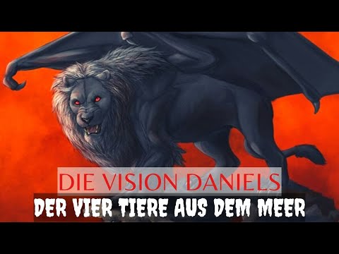 Daniel und die Vision von den vier TIEREN - Daniel 7 - Teil 1