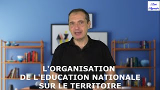 L'organisation de l’Éducation Nationale sur le territoire