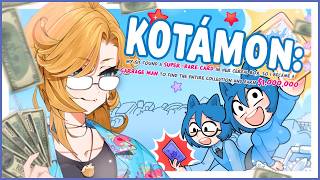 【KOTAMON】Gotta collect em all【Dokibird】