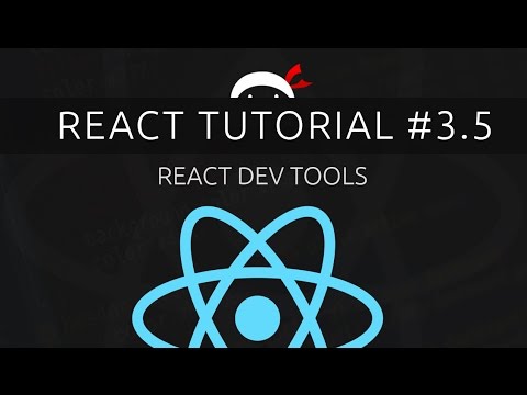 React Tutorial 3 5 React Dev Tools