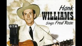 We Live In Two Different Worlds-Hank Williams Sr