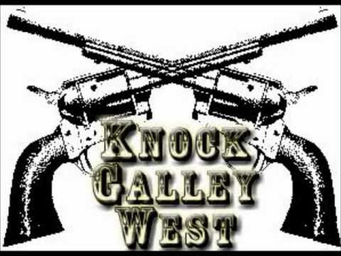 Knock Galley West - Rosalita