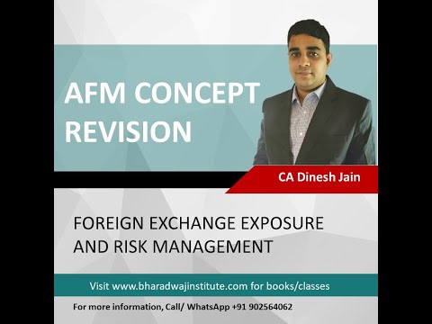 Foreign Exchange Exposure and Risk Management - CA/CMA Final - Detailed Concept Revision (English)