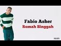 Download lagu Fabio Asher Rumah Singgah Lirik Lagu Indonesia