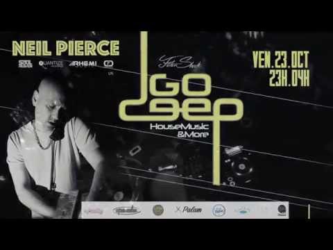 Go Deep invite Neil Pierce @ Vauban / Brest 23/10/15