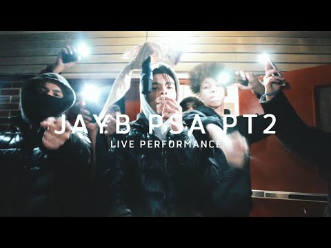 JayB - P.S.A Pt2 (Live Performance) Shot By PPAPIJAY