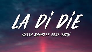 Nessa Barrett - la di die (Lyrics) feat. jxdn