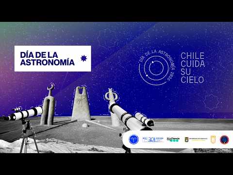 Día de la Astronomía Explora Arica y Parinacota 2026
