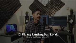 Download lagu Di Ujuang Rantiang Nan Ratak - Razif Tanjung Ft Ilham Arif (COVER SONG) mp3 Download lagu Di Ujuang Rantiang Nan Ratak - Razif Tanjung Ft Ilham Arif (COVER SONG) mp3