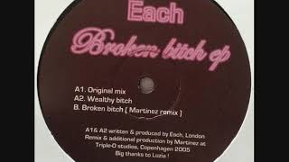 Each - Broken Bitch